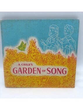 A Childs Garden Of Song By Theodore Stelzer 1949 Hardcover Childrens Hymnal
